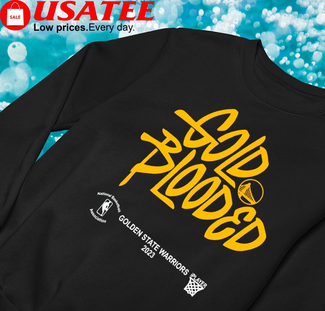 Golden State Warriors 2023 Playoffs Gold Blooded logo shirt, hoodie,  sweater, long sleeve and tank top