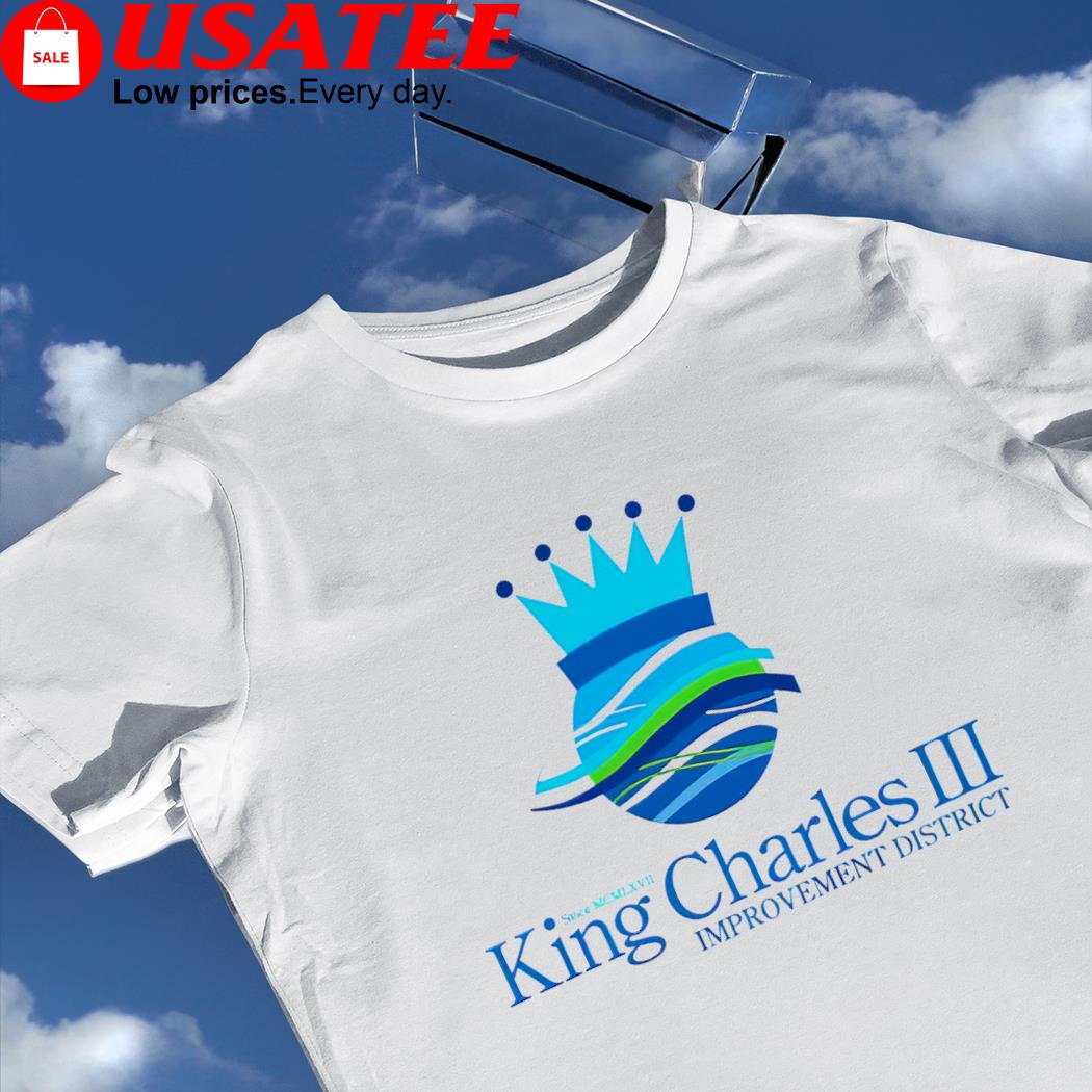 King Charles III Improvement district logo shirt
