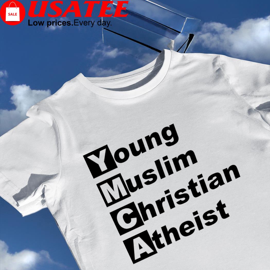 YMCA Young Muslim Christian Atheist 2023 shirt