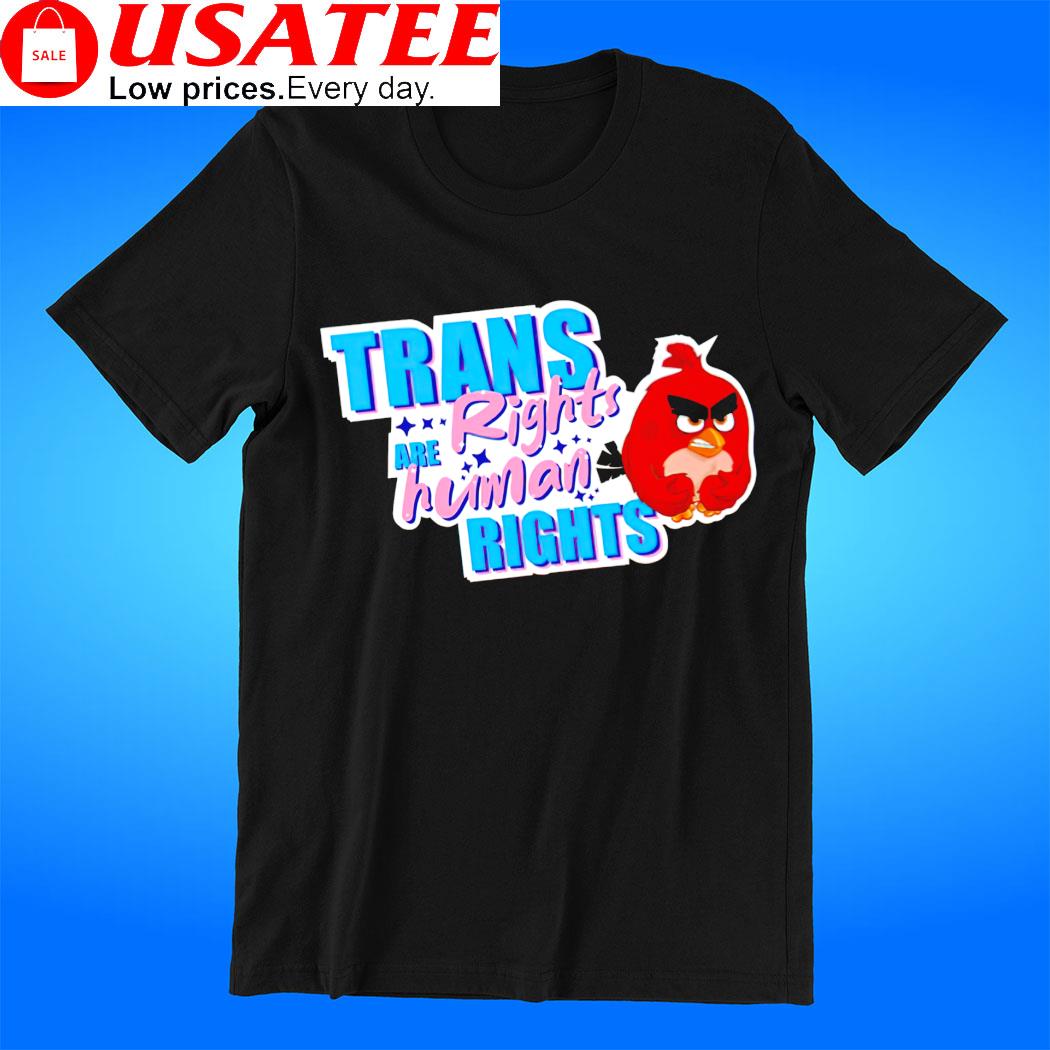 Angry Bird trans rights are human rights cartoon shirt