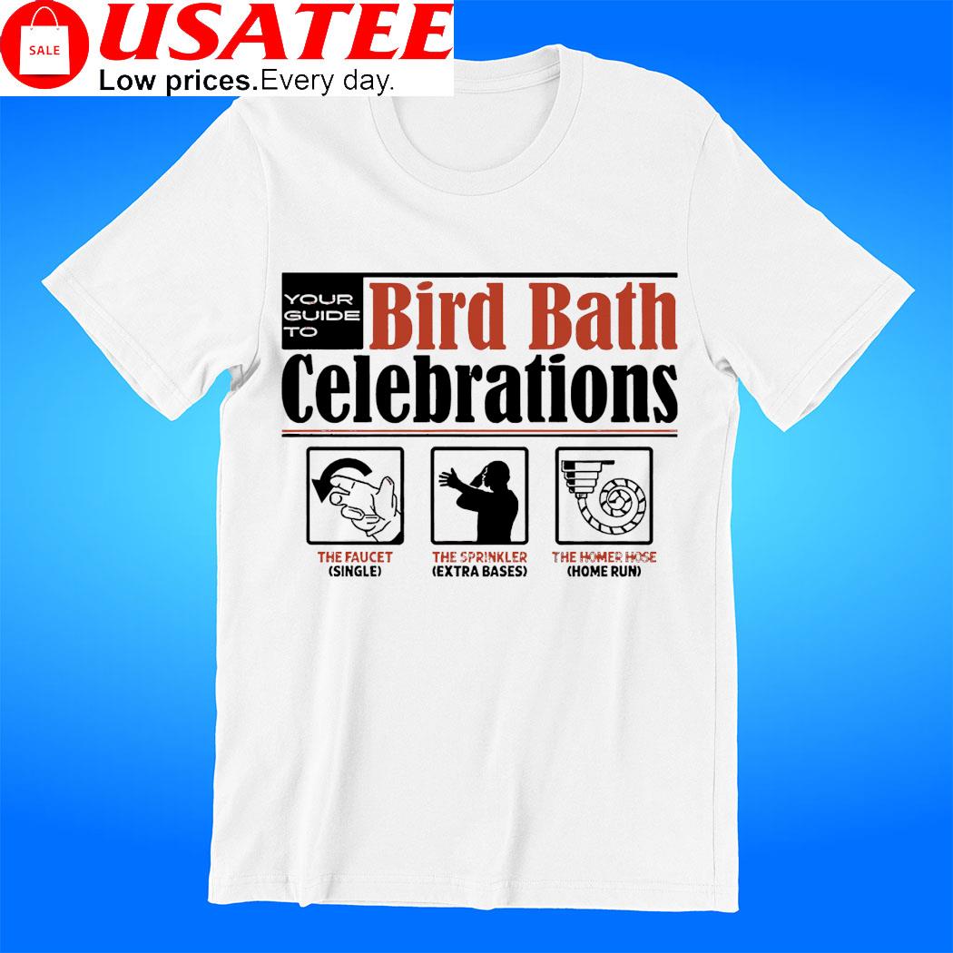 Baltimore Orioles your guide to Bird Bath Celebrations 2023 shirt