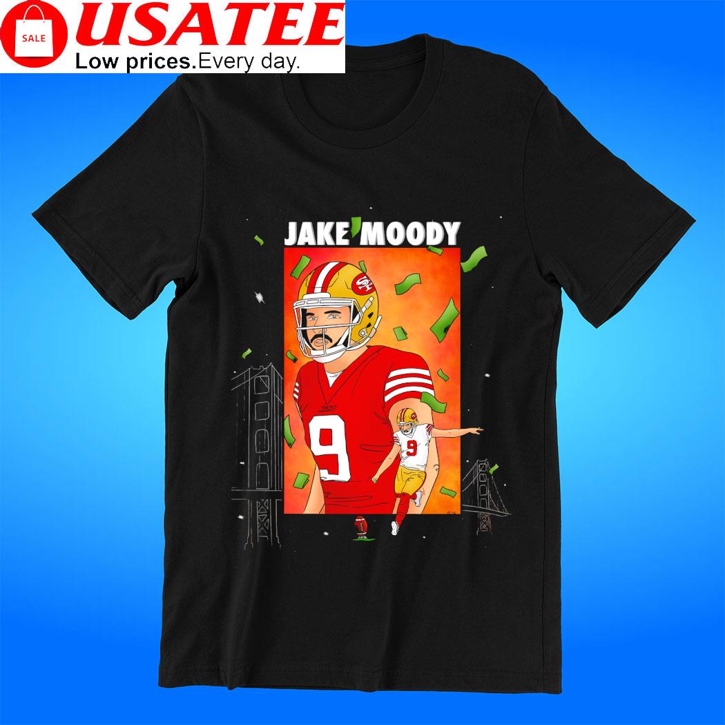 Jake Moody San Francisco 49ers Money art shirt