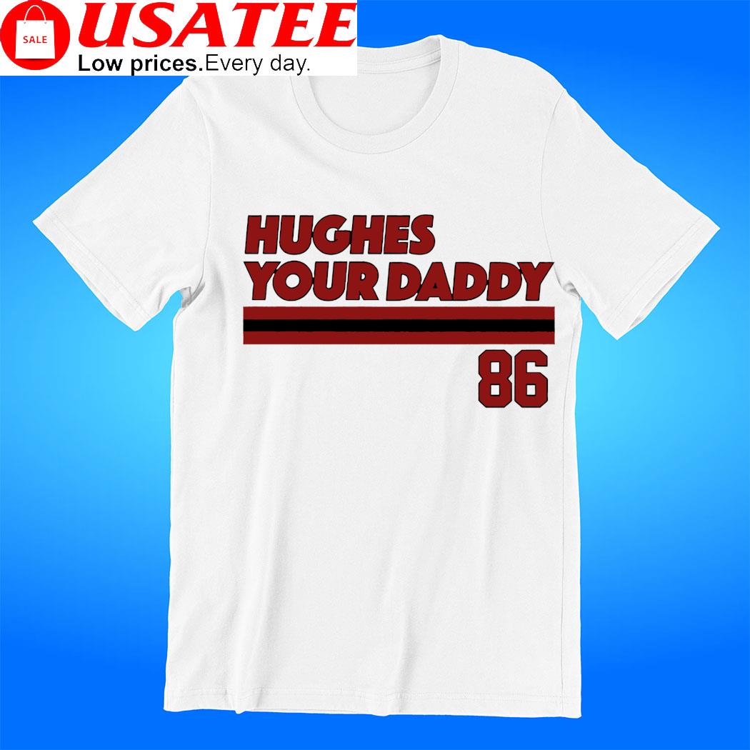 Jack Hughes - Hughes Your Daddy - New Jersey Hockey Premium T-Shirt