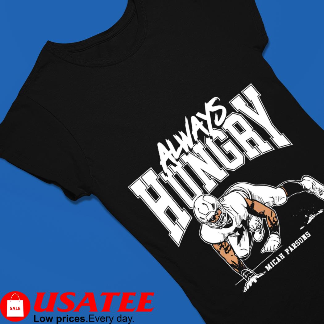 Micah Parsons Shirt The Lion Is Always Hungry Sweatshirt - iTeeUS