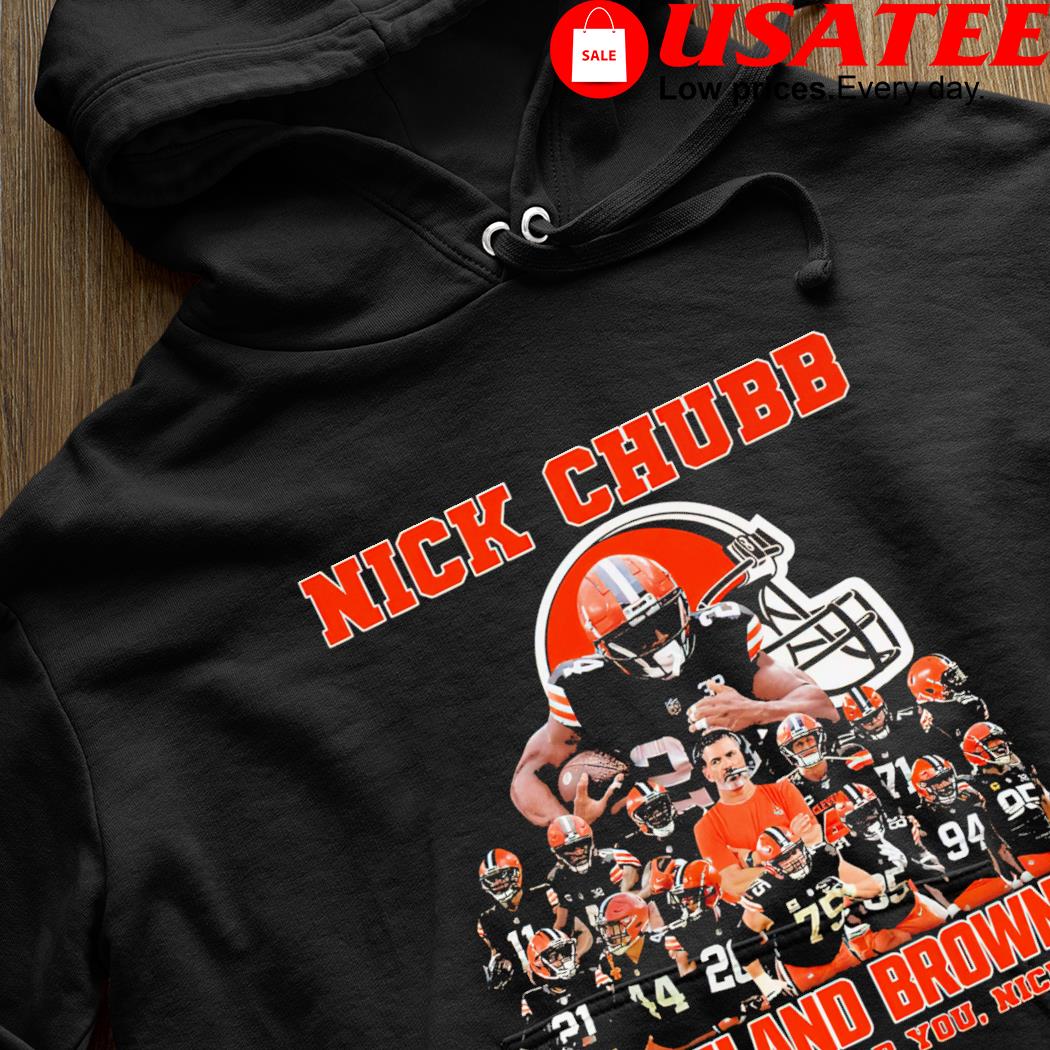 Nick Chubb Cleveland Browns shirt, hoodie, sweater and long sleeve