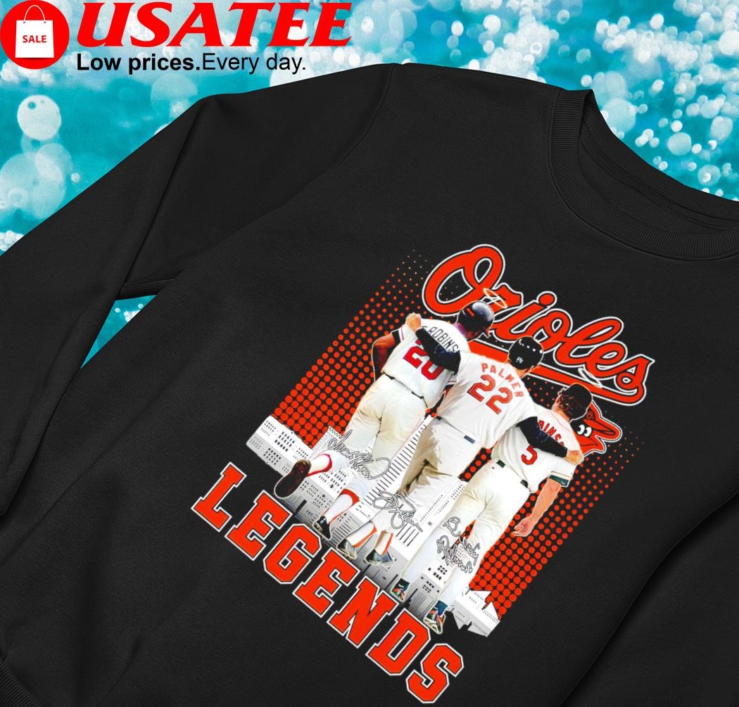 Original Baltimore Orioles Legends Frank Robinson Jim Palmer And Brooks  Robinson Signatures T-shirt,Sweater, Hoodie, And Long Sleeved, Ladies, Tank  Top