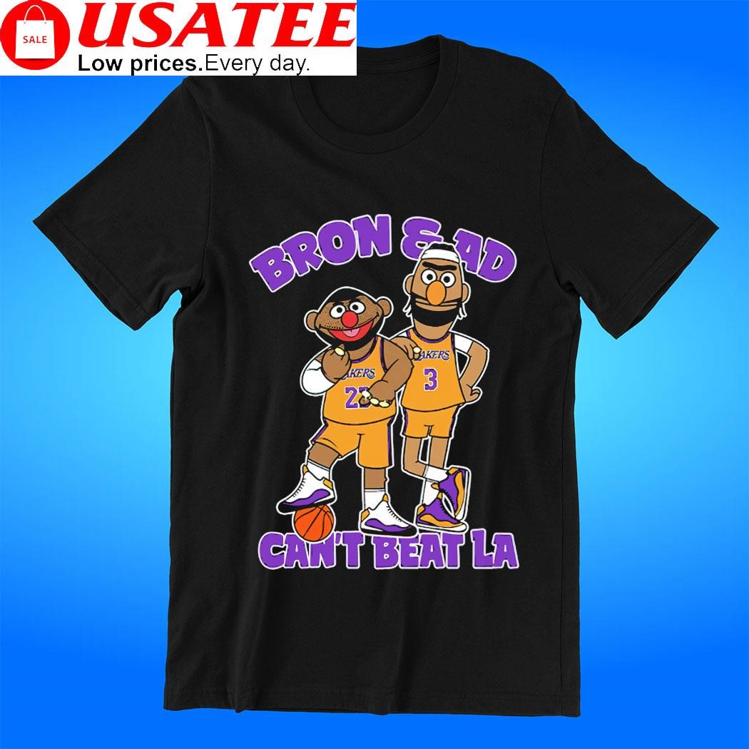Bert and Ernie X Anthony Davis and LeBron James Los Angeles Lakers can't beat LA tee