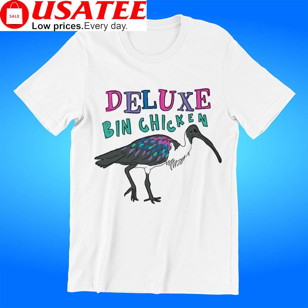 Deluxe bin chicken art shirt