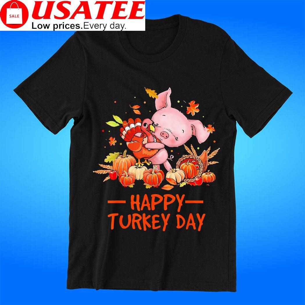 Pig hug Turkey Happy Turkey Day Thanksgiving tee