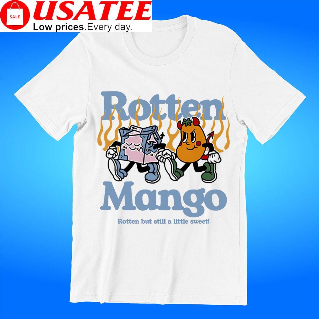 Rotten Mango Rottem but still a little sweet art tee