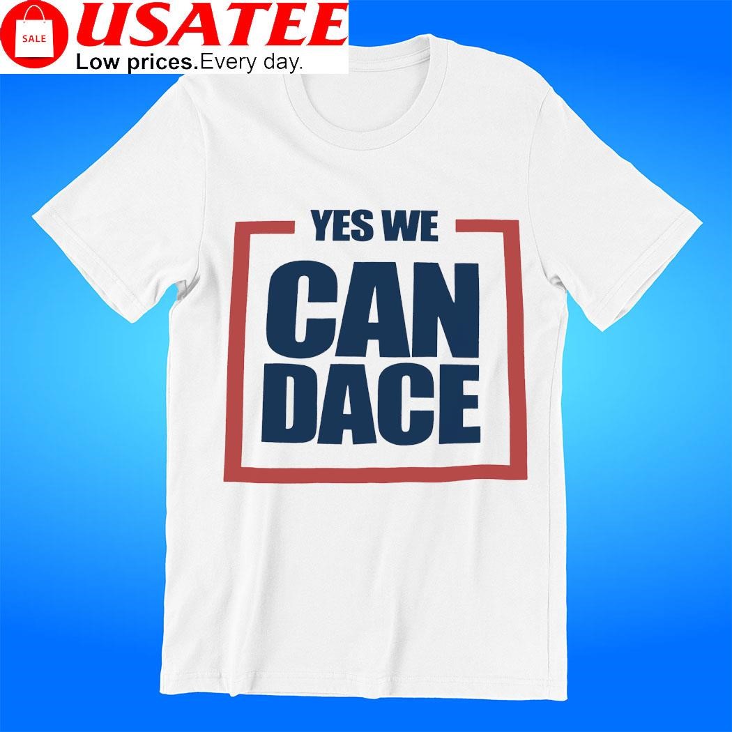Yes we can dace 2023 tee